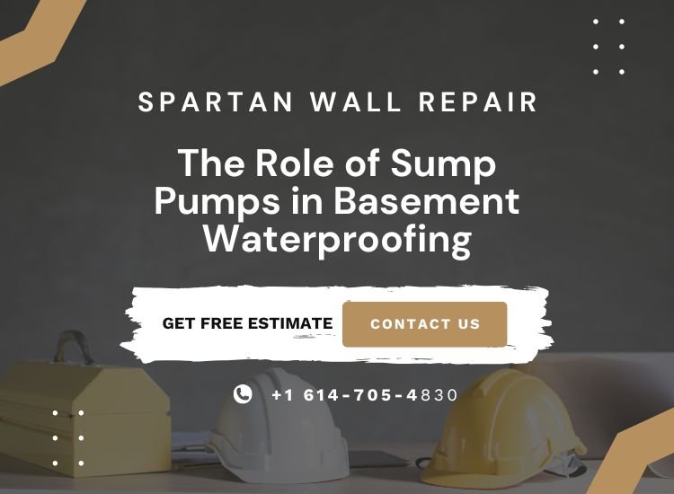 The Role of Sump Pumps in Basement Waterproofing Ohio Columbus